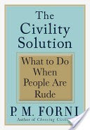 The Civility Solution