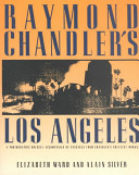 Raymond Chandler's Los Angeles