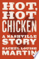 Hot, Hot Chicken