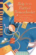 Help for the Harried Homeschooler