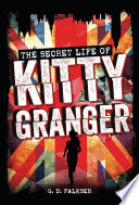 The Secret Life of Kitty Granger