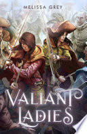 Valiant Ladies