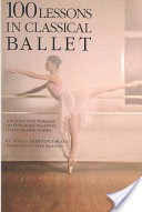 100 Lessons in Classical Ballet