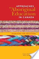 Approaches to Aboriginal Education in Canada