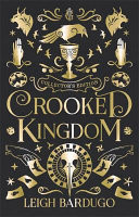 Six of Crow: Crooked Kingdom Collector's Edition