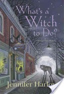 What's a Witch to Do?