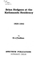 Brian Hodgson at the Kathmandu residency, 1825-1843