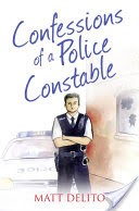 Confessions of a Police Constable (The Confessions Series)