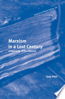 Marxism in a Lost Century