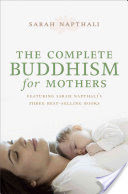 The Complete Buddhism for Mothers