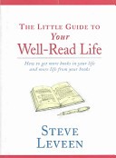 The Little Guide to Your Well-read Life