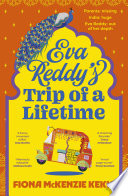 Eva Reddy's Trip of a Lifetime