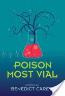 Poison Most Vial