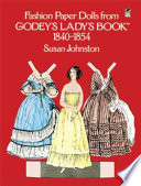 Fashion Paper Dolls from Godey's Lady's Book, 1840-1854
