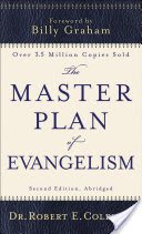 The Master Plan of Evangelism, Second Edition, Abridged