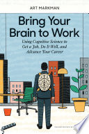 Bring Your Brain to Work