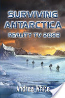 Surviving Antarctica