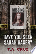 Have You Seen Sarah Baker?