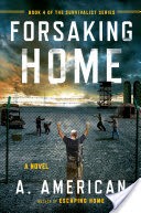 Forsaking Home