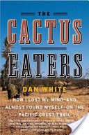 The Cactus Eaters