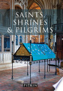 Saints, Shrines and Pilgrims