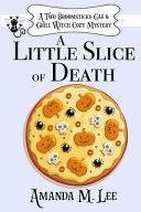 A Little Slice of Death