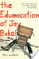 The Edumacation of Jay Baker