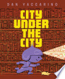City Under the City