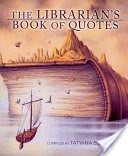 The Librarian's Book of Quotes