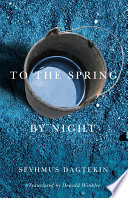 To the Spring, by Night