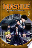 Mashle: Magic and Muscles, Vol. 5