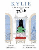 Kylie the Crocodile in Paris, Volume 1