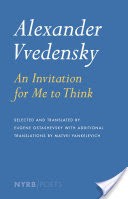 Alexander Vvedensky: An Invitation for Me to Think