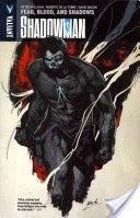 Shadowman Vol. 4: Fear, Blood, and Shadows TPB