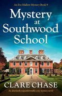 Mystery at Southwood School