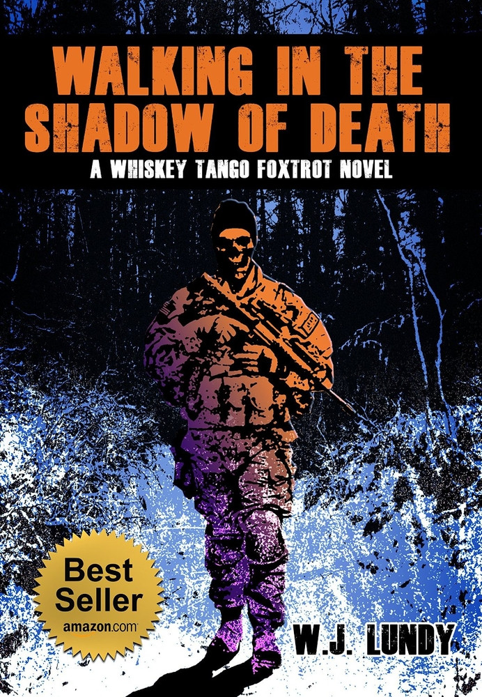Walking In The Shadow Of Death (Whiskey Tango Foxtrot, #4)