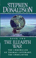 Illearth War Vol II: The Chronicles of Thomas Covenant, the Unbeliever