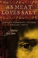 As Meat Loves Salt (Revised)