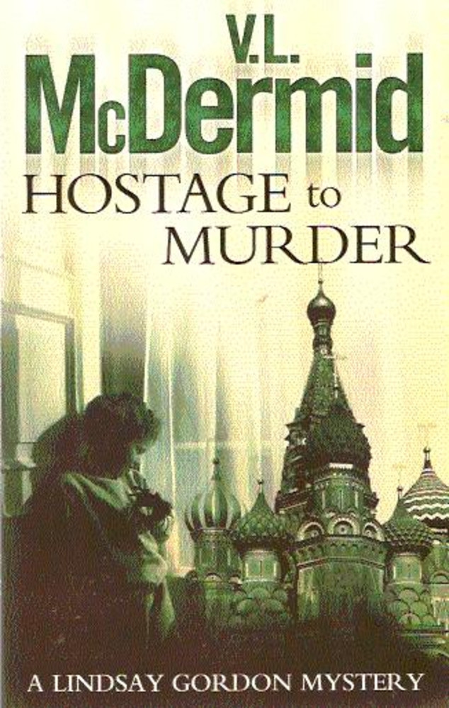 Hostage To Murder (Lindsay Gordon, #6)