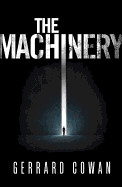 Machinery (the Machinery Trilogy, Book 1) (UK)