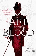 Art in the Blood: A Sherlock Holmes Adventure