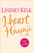 I Heart Hawaii (I Heart Series, Book 8)