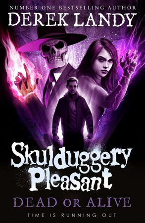 Skulduggery Pleasant: Dead or Alive - Book 14 
