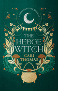 Hedge Witch: A Threadneedle Novella