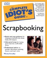 Complete Idiot's Guide to Scrapbooking