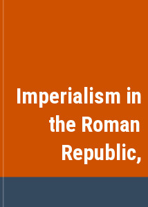 Imperialism in the Roman Republic,