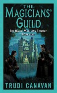 Magicians' Guild: The Black Magician Trilogy Book 1