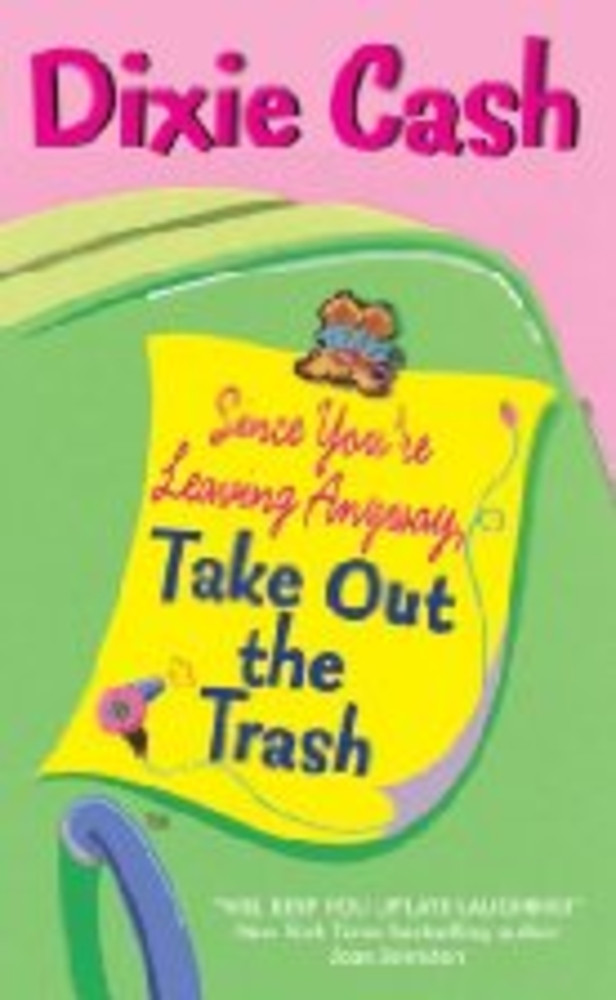 Since You're Leaving Anyway, Take Out the Trash (Domestic Equalizers #1)