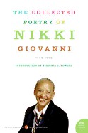 Collected Poetry of Nikki Giovanni: 1968-1998