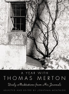 Year with Thomas Merton: Daily Meditations from His Journals